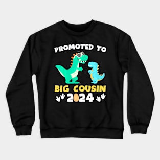 Promoted To Big Cousin 2024 Dinosaur T-Rex Pregnancy Crewneck Sweatshirt